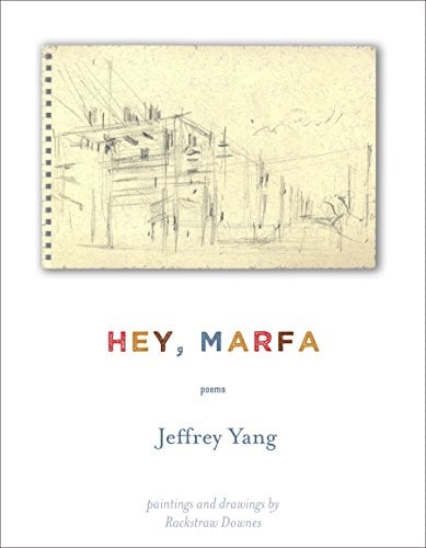 Hey, Marfa: Poems