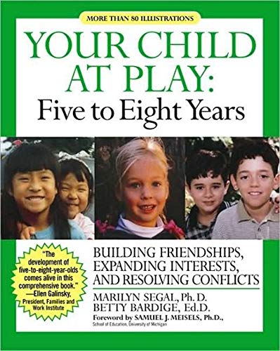 Your Child at Play: Five to Eight Years