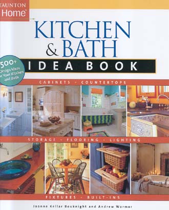 Kitchen and Bath Idea Book