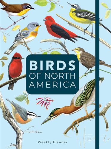 Birds of North America: Weekly Planner