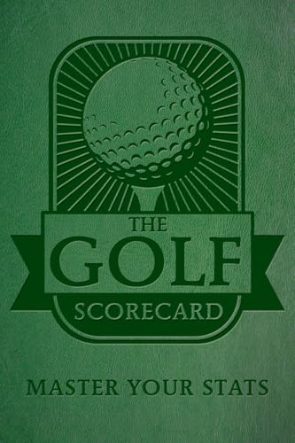 The Golf Scorecard: Master Your Stats