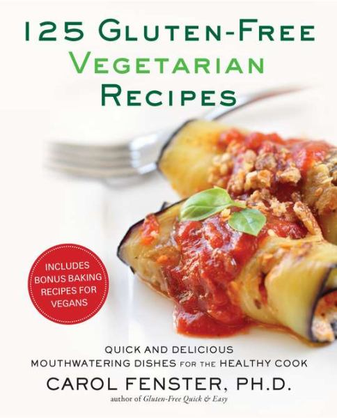 125 Gluten-Free Vegetarian Recipes (Softcover)