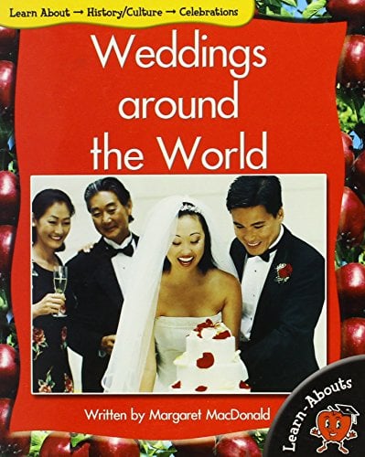 Weddings Around the World (Learn About: History/Culture, Level 6)
