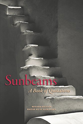 Sunbeams: A Book of Quotations (Revised Edition)