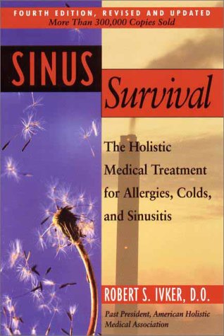 Sinus Survival (4th Edition, Revised and Updated)