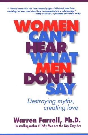 Women Can't Hear What Men Don't Say
