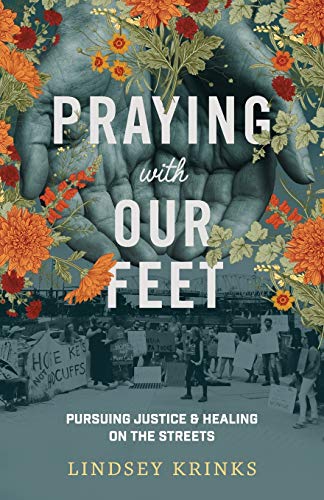 Praying With Our Feet