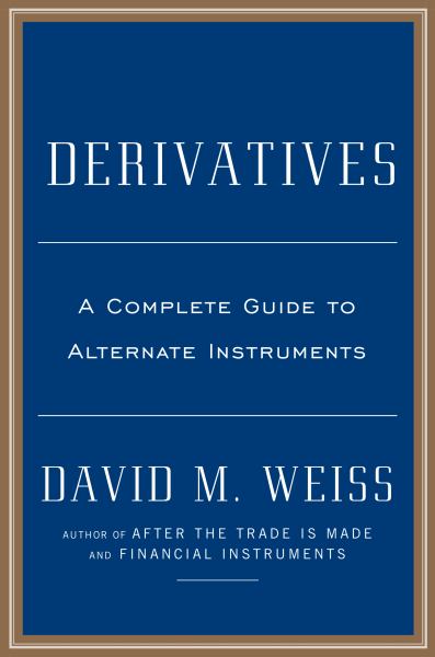 Derivatives: A Guide to Alternative Investments