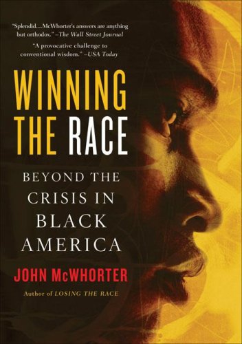 Winning the Race: Beyond the Crisis in Black America