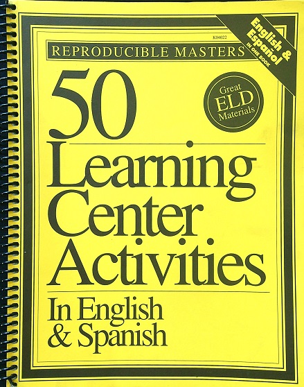 50 Learning Center Activities in English and Spanish