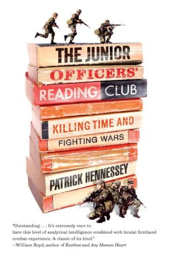 The Junior Officers' Reading Club: Killing Time and Fighting Wars