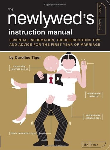 The Newlywed's Instruction Manual (Owner's and Instruction Manual)