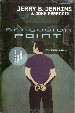 Seclusion Point (Renegade Spirit Series, Bk. 3)