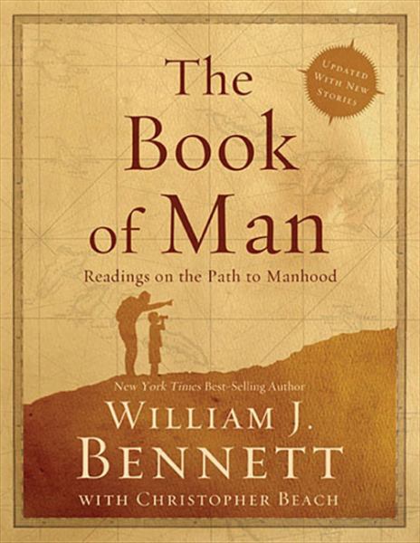 The Book of Man: Readings on the Path to Manhood (Updated)