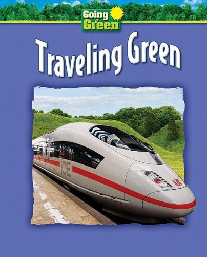 Traveling Green (Going Green)