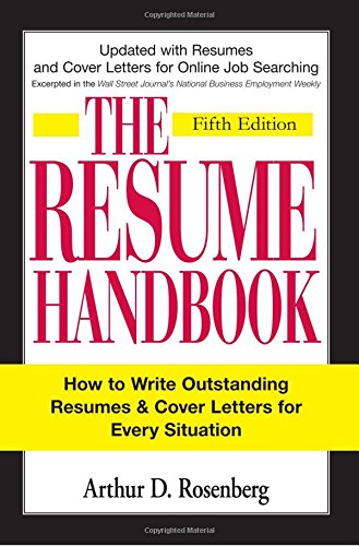 The Resume Handbook: How to Write Outstanding Resumes and Cover Letters for Every Situation (Fifth Edition)