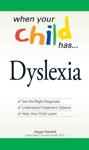 When Your Child Has Dyslexia