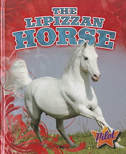 The Lipizzan Horse (Pilot, Horse Breed Roundup)
