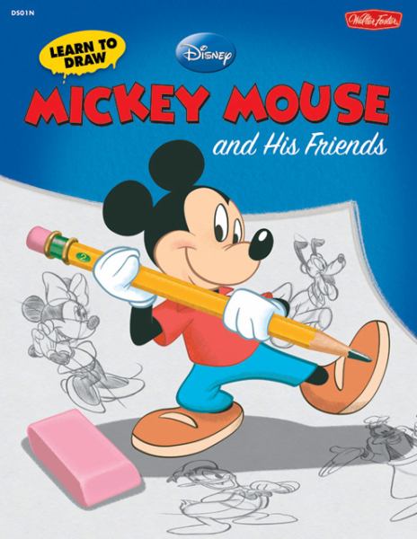 Mickey Mouse and His Friends (Learn to Draw)