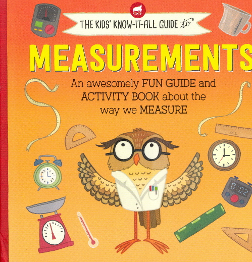 Measurements (The Kids' Know-it-all Guide to)