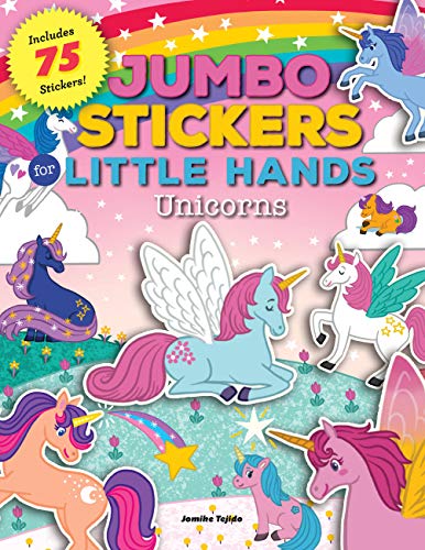 Unicorns (Jumbo Stickers for Little Hands, Bk. 3)