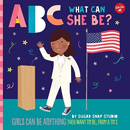 ABC What Can She Be? (ABC For Me, Bk. 5)