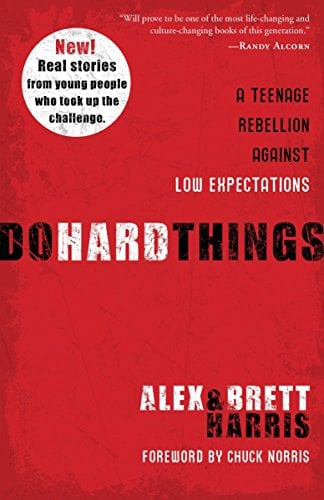 Do Hard Things:  A Teenage Rebellion Against Low Expectations