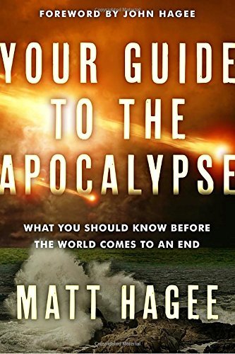 Your Guide to the Apocalypse: What You Should Know Before the World Comes to an End