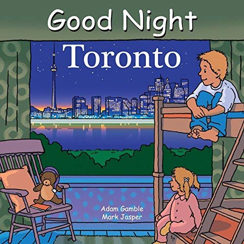 Good Night Toronto (Good Night Our World)