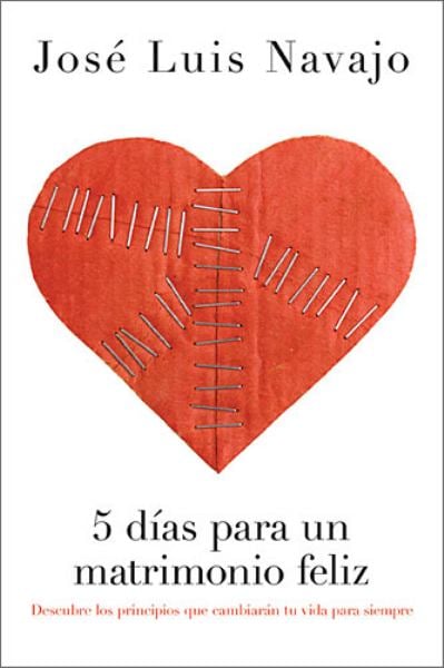 5 Dias para un Matrimonio Feliz