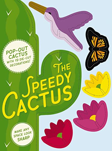 The Speedy Cactus: Make Any Room Look Sharp