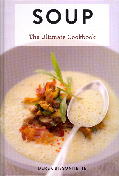 Soup: The Ultimate Cookbook