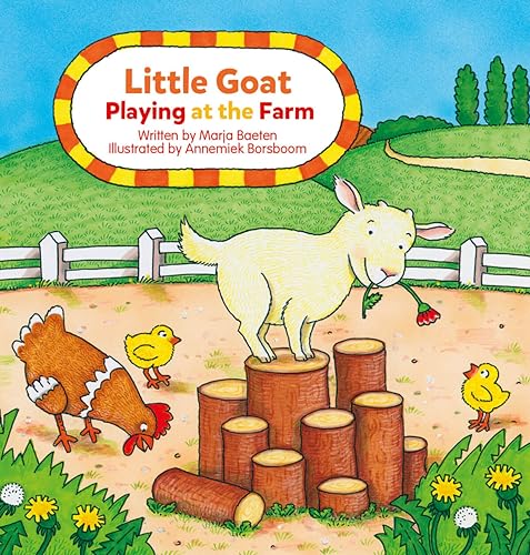 Little Goat Playing at the Farm (Little Playing, Bk. 2)