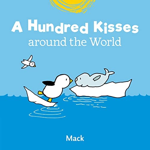 A Hundred Kisses Around the World (Chick, Bk. 5)