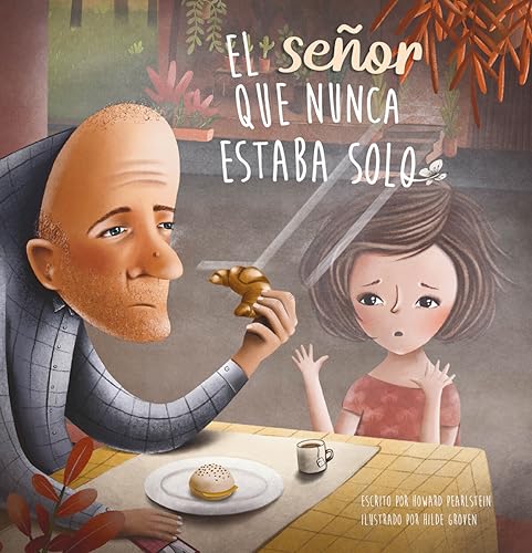 El Señor que Nunca Estaba Solo