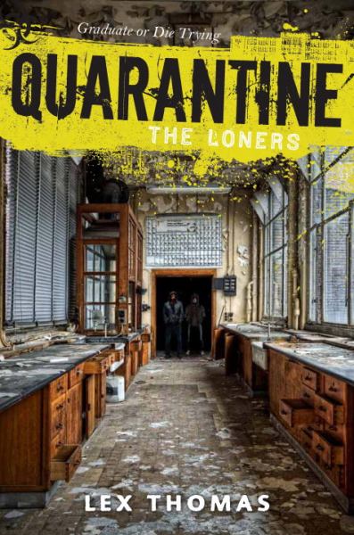 Quarantine (The Loners, Bk#1)
