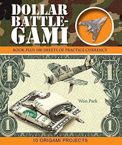 Dollar Battle-Gami (Origami Books)