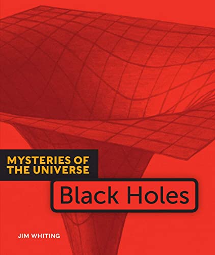 Black Holes (Mysteries of the Universe)