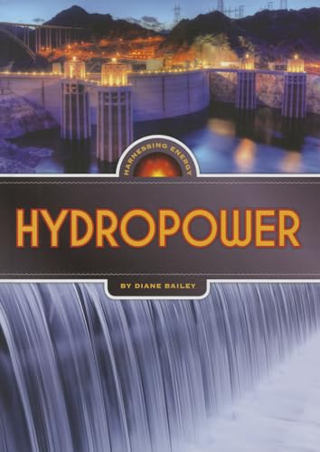 Hydropower (Harnessing Energy)