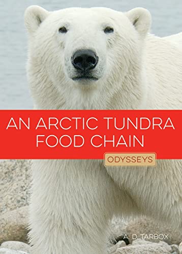 An Arctic Tundra Food Chain (Odysseys in Nature)