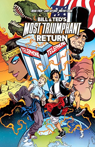 Bill & Ted's Most Triumphant Return (Volume 1)