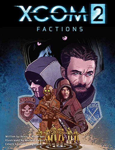 Factions (Xcom 2, Bk.1)