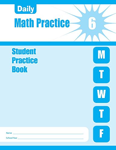 Daily Math, Practice, Grade 6 Individual Student Practice Book