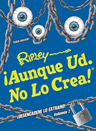 Desencadene Lo Extrano (Ripley Aunque Ud. No Lo Crea, Bk. 13)