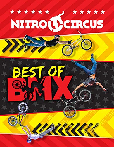 Best of BMX (Nitro Circus, Bk. 1)