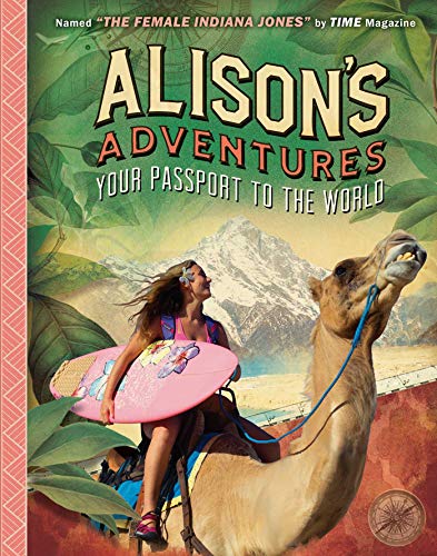 Alison's Adventures: Your Passport to the World