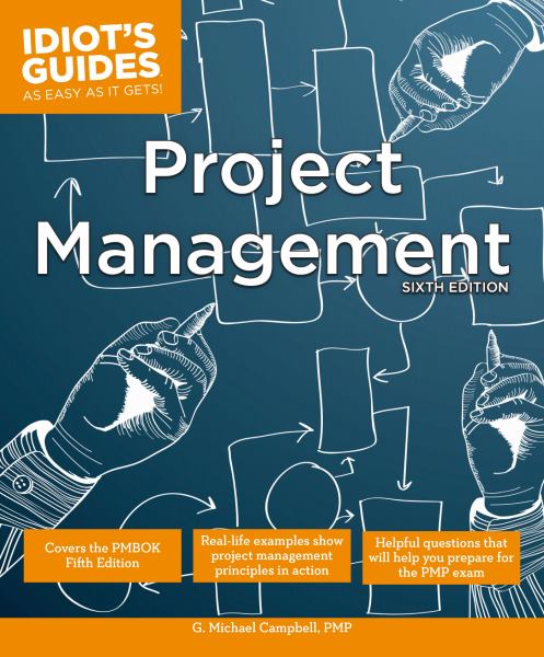 Project Management (Idiot's Guide, Sixth Edition)