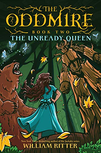 The Unready Queen (The Oddmire, Bk. 2)