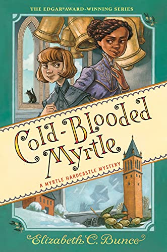 Cold-Blooded Myrtle (Myrtle Hardcastle Mystery, Bk. 3)