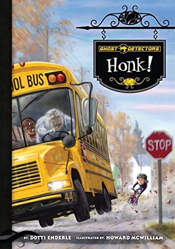 Honk! (Ghost Detectors, Bk. 8)